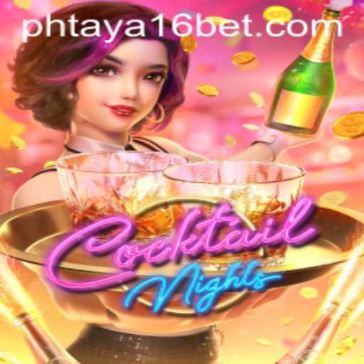 Exploring CocktailNights: A Journey Into the World of Phtaya 16