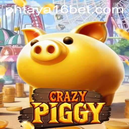 Discover the Thrilling World of CrazyPiggy and Its Unique Phtaya 16 Gameplay