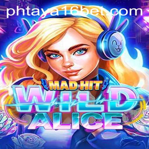 MadHitWildAlice: An Innovative Gaming Adventure